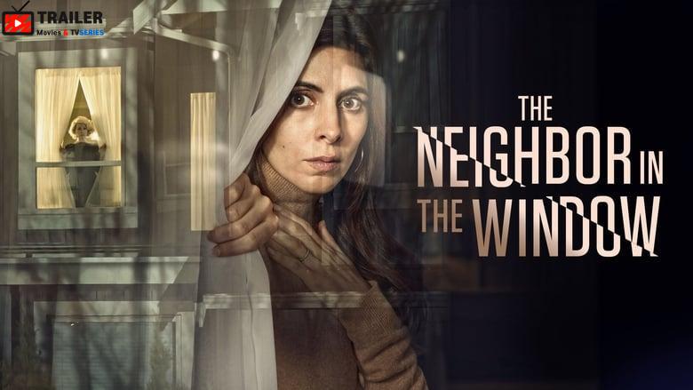 The Neighbor in the Window فيلم