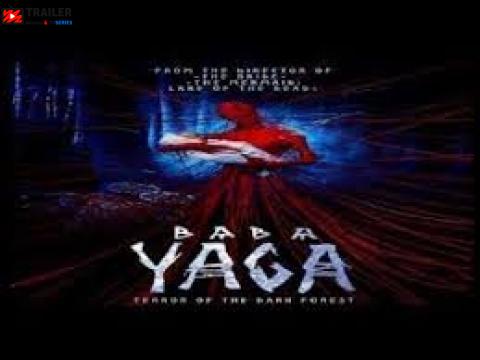 Yaga: Terror of the Dark Forest فيلم