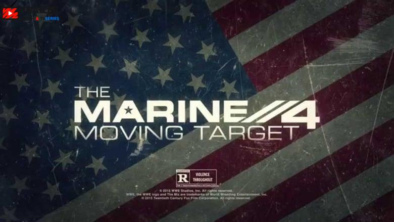 The Marine 4: Moving Target فيلم