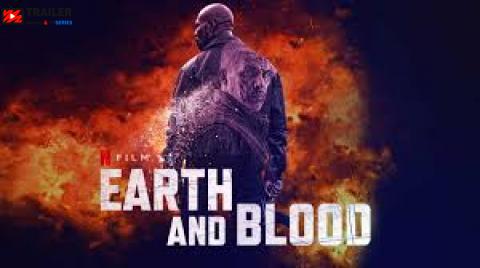 فيلم Earth and Blood (2020)